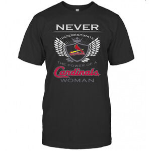 Never Underestimate The Power Of A Cardinals Woman T-Shirt